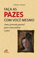 Faca As Pazes Com Voce Mesmo