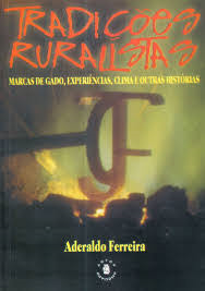 Tradicoes Ruralistas - Marcas De Gado Experiencias Clima E Outras Historias