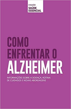 Como Enfrentar O Alzheimer