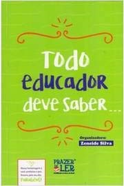 Todo Educador Deve Saber