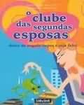 Clube Das Segundas Esposas