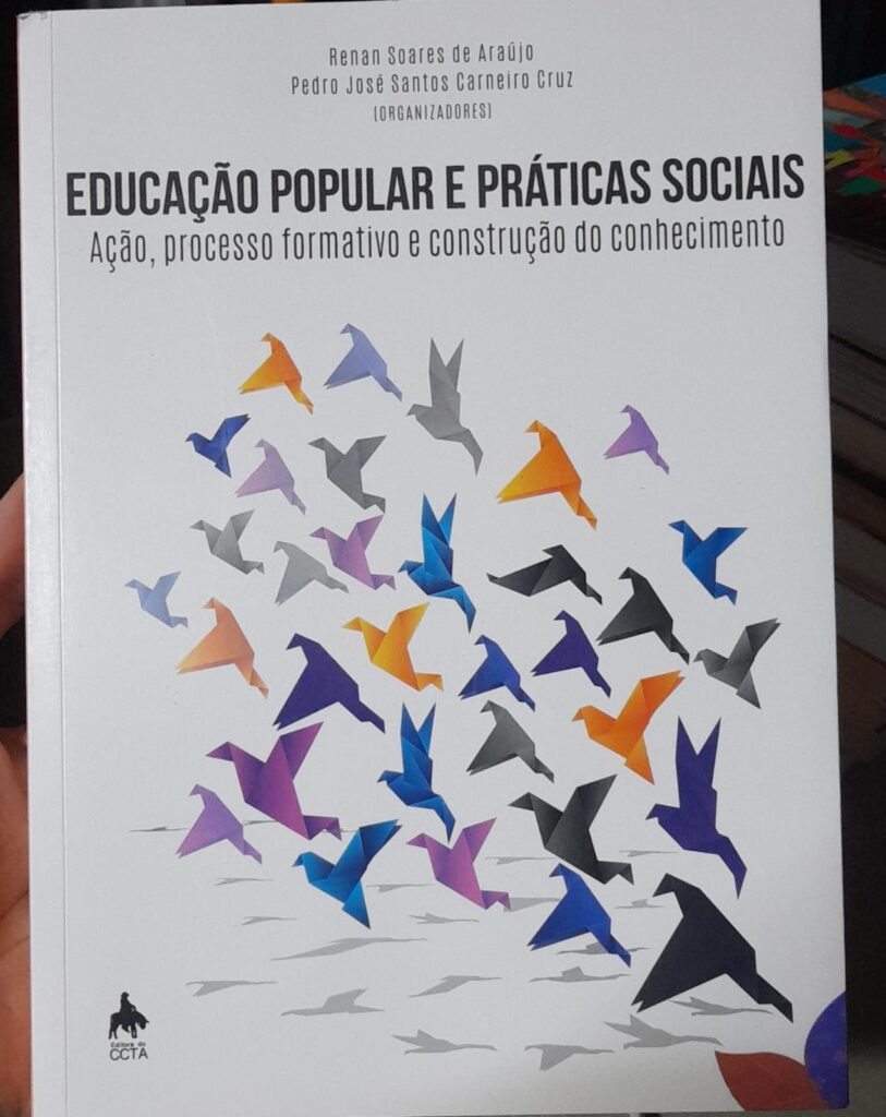 Educacao Popular E Praticas Sociais - Acao Processo Formativo E Construcao Do Conhecimento