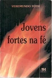 Jovens Fortes Na Fe