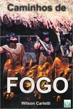 Caminhos De Fogo