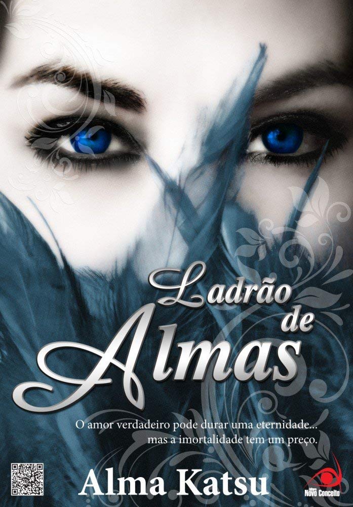 Ladrao De Almas - O Amor Verdadeiro Pode Durar Uma Eternidade... Mas A Imortalidade Tem Um Preco