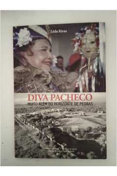 diva pacheco - muito alem do horizonte de pedras