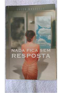Nada Fica Sem Resposta