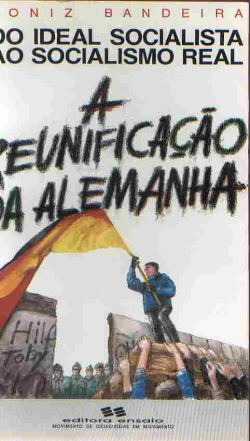 A Reunificacao Da Alemanha