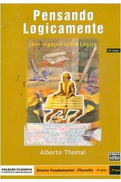 Pensando Logicamente - Investigacao Sobre Logica