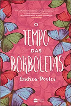 O Tempo Das Borboletas