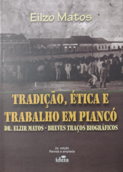 Tradicao, Etica E Trabalho Em Pianco