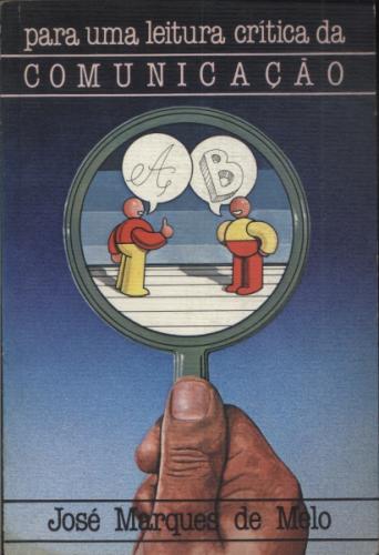 Para Uma Leitura Critica Da Comunicacao