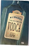 Uma Historia Da Vodca