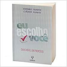 Eu Escolho Voce - Duas Vidas Um Proposito