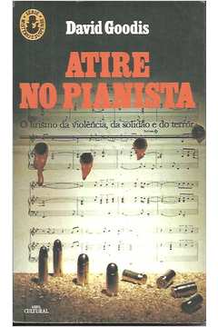 Atire No Pianista