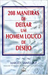 208 Maneiras De Deixar Um Homem Louco De Desejo