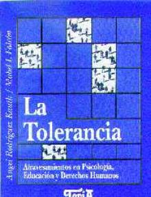 La Tolerancia- Atravesamientos En Psicologia, Educacio Y Derechos Humanos