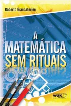 A Matematica Sem Rituais