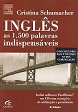 Ingles - As 1.500 Palavras Indispensaveis - Sem Cd