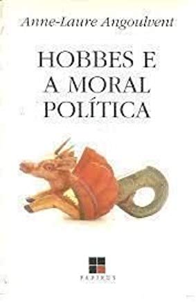 Hobbes E A Moral Politica