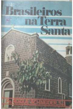 Brasileiros na Terra Santa