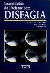 Manual De Cuidados Do Paciente Com Disfagia
