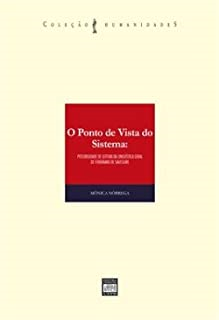 O Ponto De Vista Do Sistema - Possibilidade De Leitura Da Linguistica Geral De Ferdinand De Saussure