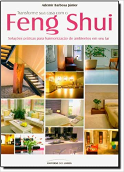 Transforme Sua Casa Com O Feng Shui