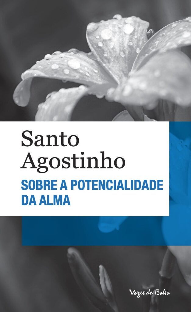 Sobre A Potencialidade Da Alma - De Quantitate Animae