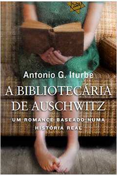 A Bibliotecaria De Auschwitz