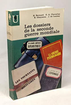 Les Dossiers De La Seconde Guerre Mondiale