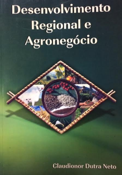 Desenvolvimento Regional E Agronegocio