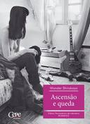 Ascensao E Queda