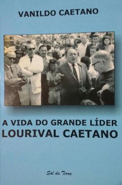 A Vida Do Grande Lider Lourival Caetano (f-926/15)