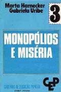 Monopolios E Miseria V. 03