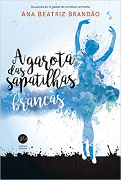 A Garota Das Sapatilhas Brancas