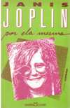 Janis Joplin Por Ela Mesma
