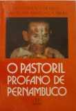 O Patoril Profano De Pernambuco