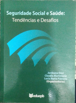 Seguridade Social E Saude - Tendencias E Desafios