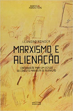 Marxismo E Alienacao - Contribuicao Para Um Estudo Do Conceito Marxista De Alienacao