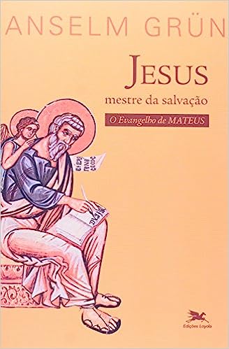 Jesus - Mestre da Salvação - O Evangelho de Mateus