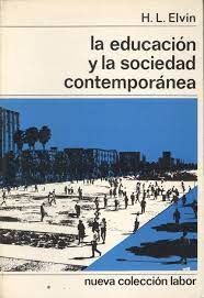 La Educacion Y La Sociedad Contemporanea
