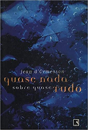 Quase Nada Sobre Quase Tudo