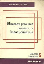 Elementos Para Uma Estrura Da Lingua Portuguesa