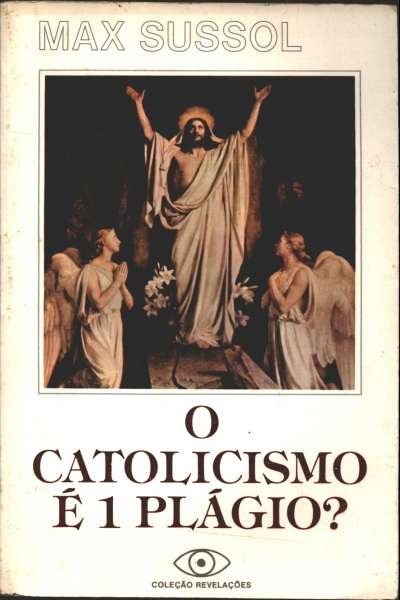 o catolicismo - e 1 plagio max sussol