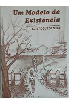 Um Modelo De Existencia