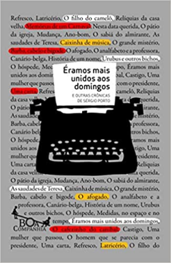 Eramos Mais Unidos Aos Domingos E Outras Cronicas