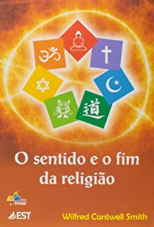 O Sentido E O Fim Da Religiao