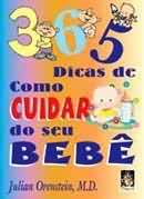 365 Dicas De Como Cuidar Do Seu Bebe