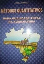 Metodos Quantitativos Para Qualidade Total Na Agricultura